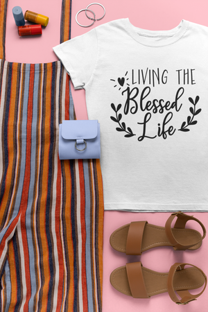 Living the Blessed Life - T-Shirt