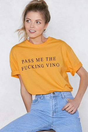 Pass Me The Vino T-Shirt