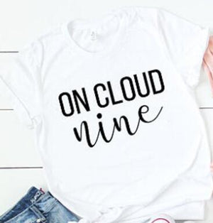 On Cloud Nine T-Shirt